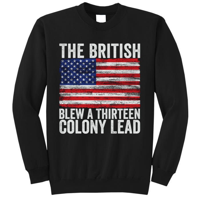 The British Blew A Thirteen Colony Lead Sweatshirt