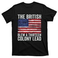 The British Blew A Thirteen Colony Lead T-Shirt