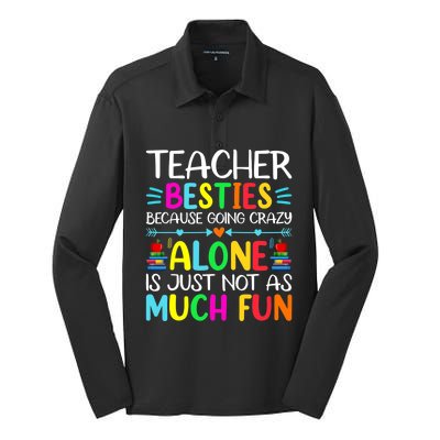 Teacher Besties Because Going Crazy Alone Is Not Fun Silk Touch Performance Long Sleeve Polo