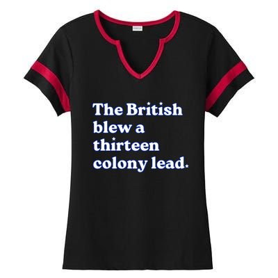 The British Blew A Thirteen Colony Lead Ladies Halftime Notch Neck Tee