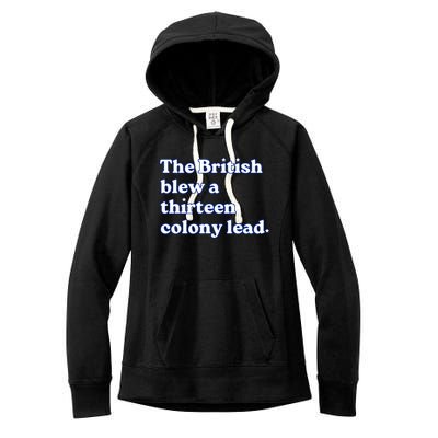 The British Blew A Thirteen Colony Lead Women's Fleece Hoodie