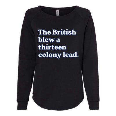 The British Blew A Thirteen Colony Lead Womens California Wash Sweatshirt