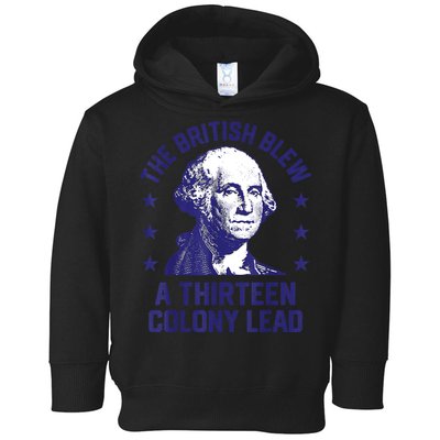 The British Blew A 13 Colony Lead Retro Us George Washington Toddler Hoodie
