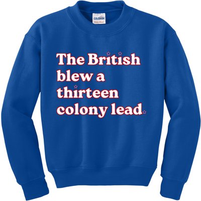 The British Blew A Thirteen Colony Lead Kids Sweatshirt