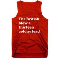 The British Blew A Thirteen Colony Lead Tank Top