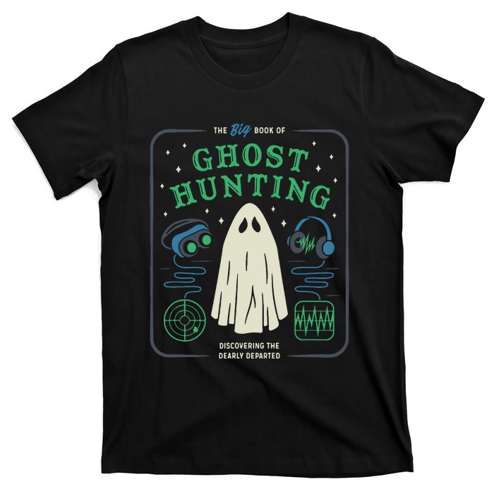 The Big Book Of Ghost Hunting Funny Halloween T-Shirt