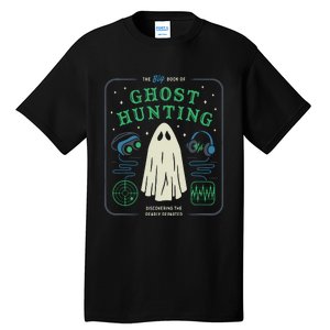 The Big Book Of Ghost Hunting Funny Halloween Tall T-Shirt