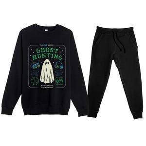 The Big Book Of Ghost Hunting Funny Halloween Premium Crewneck Sweatsuit Set