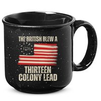 The British Blew A 13 Colony Lead Funny 4th Of July 15oz Campfire Ceramic Mug