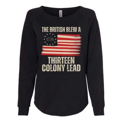 The British Blew A 13 Colony Lead Funny 4th Of July Womens California Wash Sweatshirt