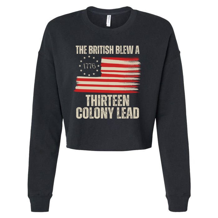 The British Blew A 13 Colony Lead Funny 4th Of July Cropped Pullover Crew