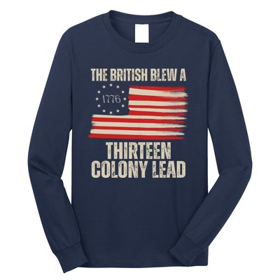 The British Blew A 13 Colony Lead Funny 4th Of July Long Sleeve Shirt