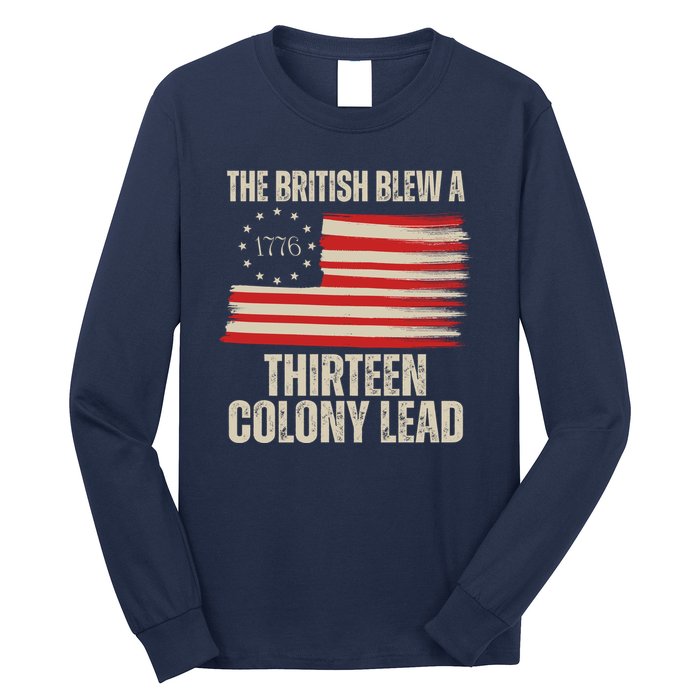 The British Blew A 13 Colony Lead Funny 4th Of July Long Sleeve Shirt