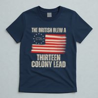 The British Blew A 13 Colony Lead Funny 4th Of July T-Shirt