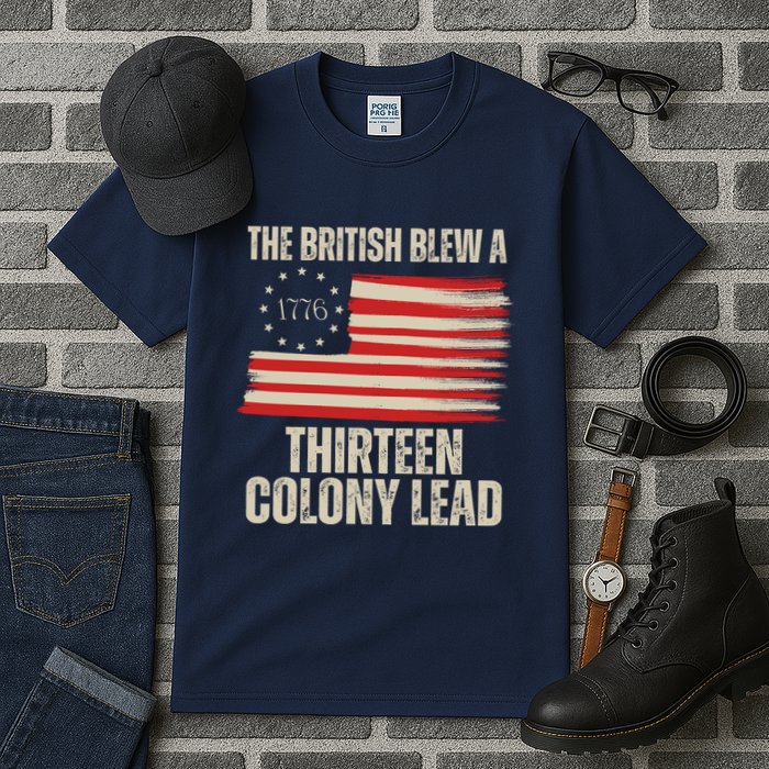 The British Blew A 13 Colony Lead Funny 4th Of July Tall T-Shirt