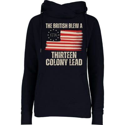 The British Blew A 13 Colony Lead Funny 4th Of July Womens Funnel Neck Pullover Hood