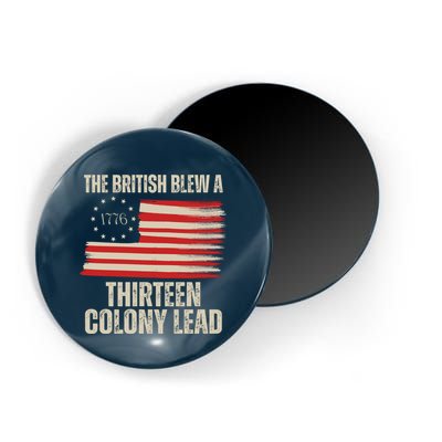 The British Blew A 13 Colony Lead Funny 4th Of July Magnet