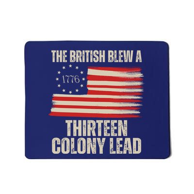 The British Blew A 13 Colony Lead Funny 4th Of July Mousepad