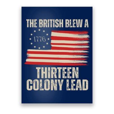 The British Blew A 13 Colony Lead Funny 4th Of July Poster