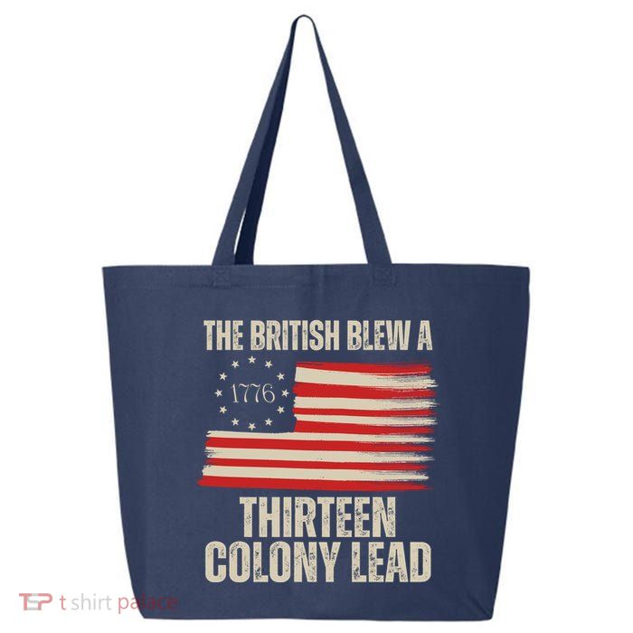 The British Blew A 13 Colony Lead Funny 4th Of July 25L Jumbo Tote