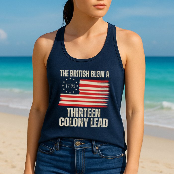 The British Blew A 13 Colony Lead Funny 4th Of July Womens Tank Top