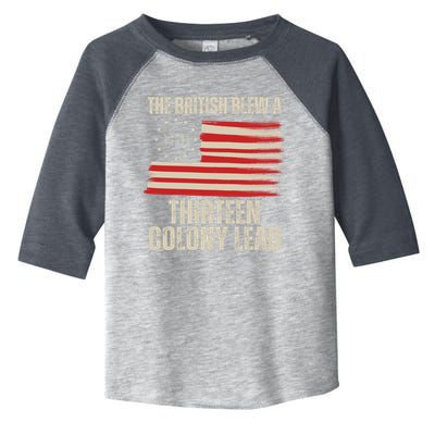 The British Blew A 13 Colony Lead Funny 4th Of July Toddler Fine Jersey T-Shirt