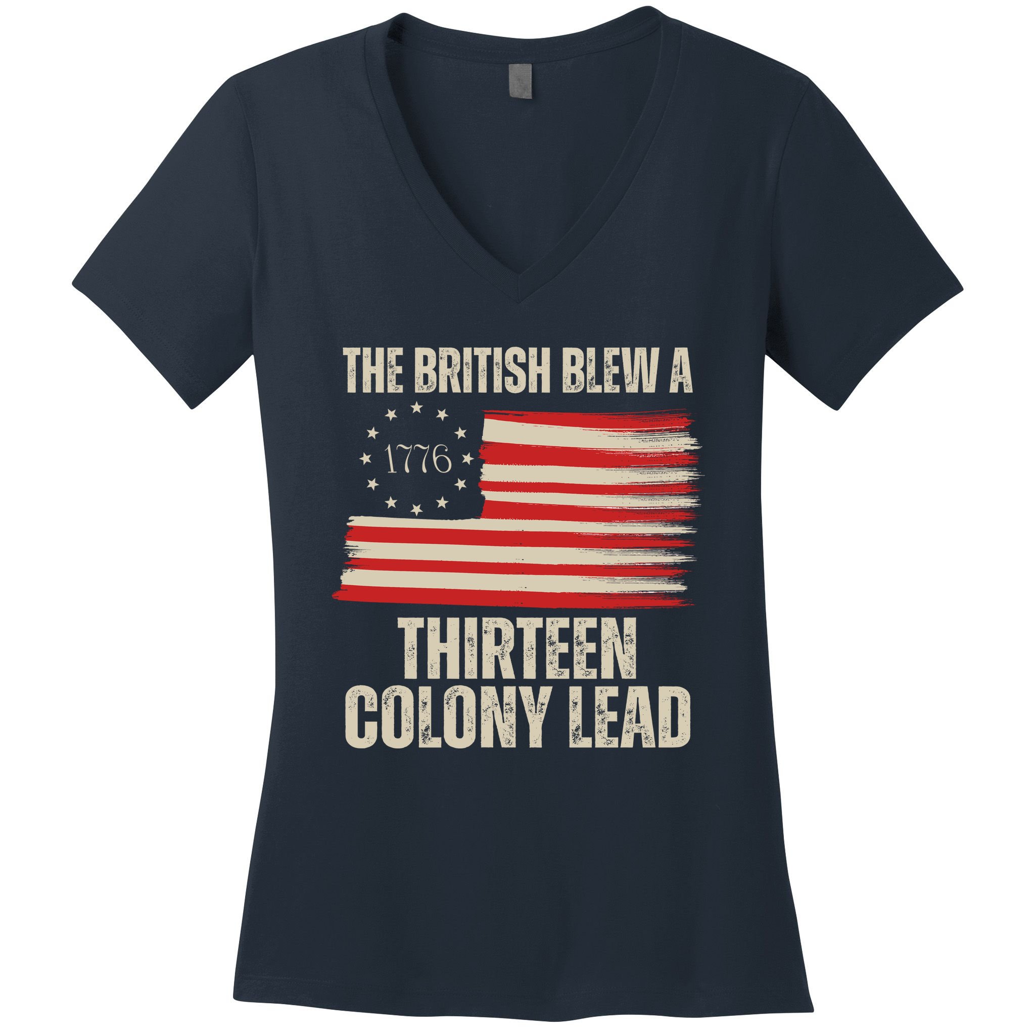 The British Blew A 13 Colony Lead Funny 4th Of July Women's V-Neck T-Shirt
