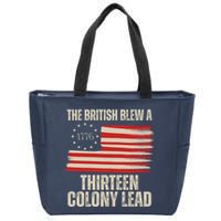The British Blew A 13 Colony Lead Funny 4th Of July Zip Tote Bag