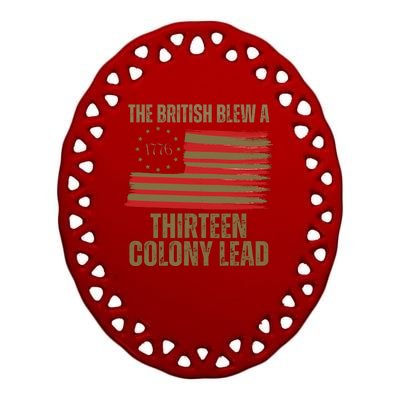 The British Blew A 13 Colony Lead Funny 4th Of July Ceramic Oval Ornament