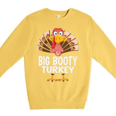 Thanksgiving Big Booty Turkey Matching Pajama Premium Crewneck Sweatshirt