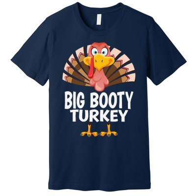 Thanksgiving Big Booty Turkey Matching Pajama Premium T-Shirt