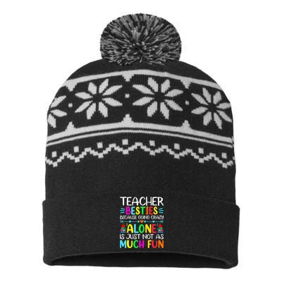 Teacher Besties Because Going Crazy Alone Is Not Fun USA-Made Snowflake Beanie