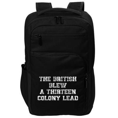 The British Blew A Thirn Colony Lead Funny Us History Impact Tech Backpack