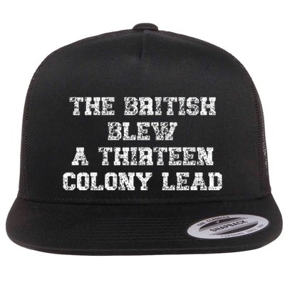 The British Blew A Thirn Colony Lead Funny Us History Flatbill Hat