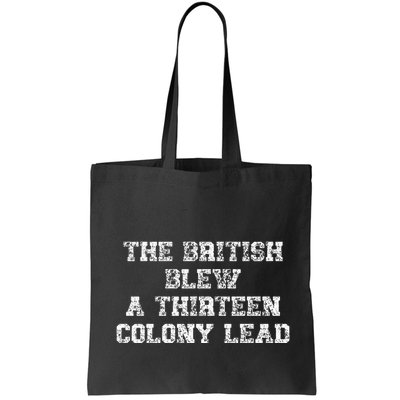 The British Blew A Thirn Colony Lead Funny Us History Bag