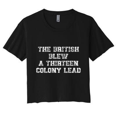 The British Blew A Thirn Colony Lead Funny Us History Crop Top