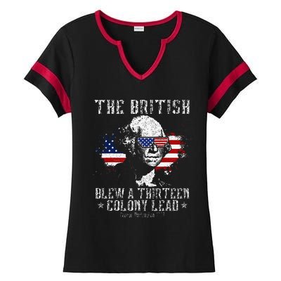 The British Blew A Thirteen Colony Lead 13 1776 4th Of July Ladies Halftime Notch Neck Tee