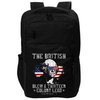 The British Blew A Thirteen Colony Lead 13 1776 4th Of July Impact Tech Backpack