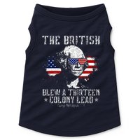 The British Blew A Thirteen Colony Lead 13 1776 4th Of July Doggie Tank