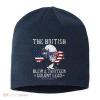 The British Blew A Thirteen Colony Lead 13 1776 4th Of July Sustainable Beanie