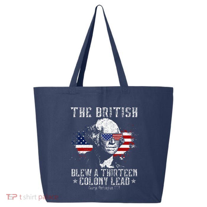 The British Blew A Thirteen Colony Lead 13 1776 4th Of July 25L Jumbo Tote