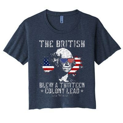 The British Blew A Thirteen Colony Lead 13 1776 4th Of July Women's Crop Top Tee