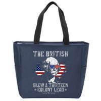 The British Blew A Thirteen Colony Lead 13 1776 4th Of July Zip Tote Bag