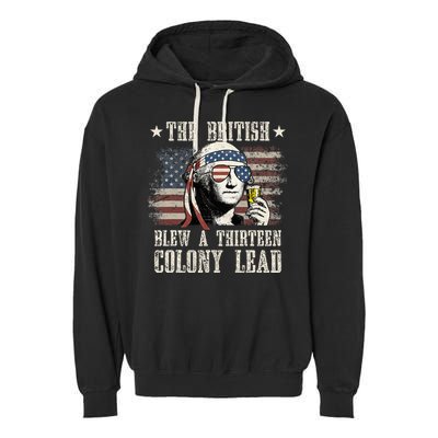 The British Blew A 13 Colony Lead 4th Of July Us Flag Garment-Dyed Fleece Hoodie
