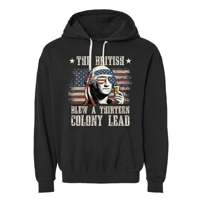 The British Blew A 13 Colony Lead 4th Of July Us Flag Garment-Dyed Fleece Hoodie
