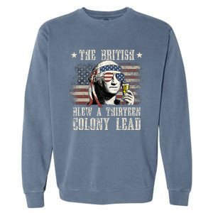 The British Blew A 13 Colony Lead 4th Of July Us Flag Garment-Dyed Sweatshirt