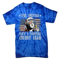 The British Blew A 13 Colony Lead 4th Of July Us Flag Tie-Dye T-Shirt