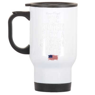 The British Blew A 13 Colony Lead Funny 4th Of July Funny Stainless Steel Travel Mug