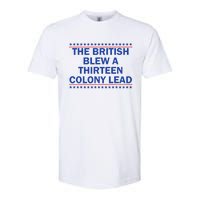 The British Blew A 13 Colony Lead Funny 4th Of July Funny Softstyle CVC T-Shirt