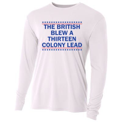 The British Blew A 13 Colony Lead Funny 4th Of July Funny Cooling Performance Long Sleeve Crew